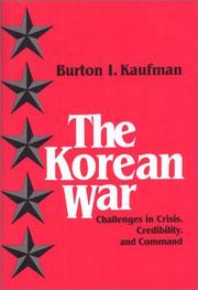 Cover of: The Korean War: challenges in crisis, credibility, and command