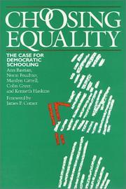 Cover of: Choosing equality: the case for democratic schooling