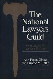 Cover of: The National Lawyers Guild: from Roosevelt through Reagan