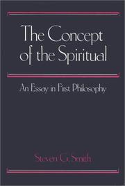 Cover of: The concept of the spiritual: an essay in first philosophy