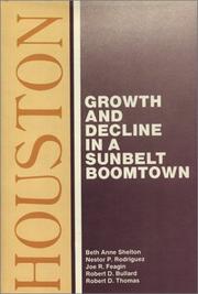 Cover of: Houston: growth and decline in a sunbelt boomtown