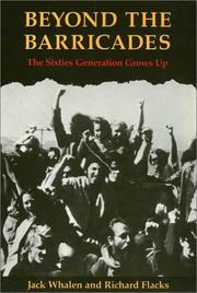 Cover of: Beyond the Barricades: The Sixties Generation Grows Up