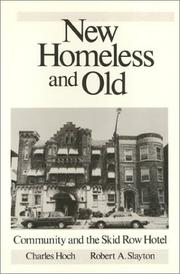 Cover of: New Homeless and Old: Community and the Skid Row Hotel (Conflicts in Urban and Regional Development)