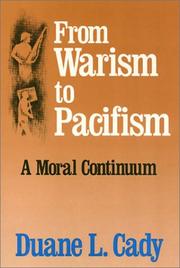 Cover of: From Warism to Pacifism by Duane L. Cady