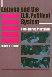 Cover of: Latinos and the U.S. political system: two-tiered pluralism