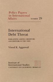 Cover of: International debt threat: bargaining among creditors and debtors in the 1980's