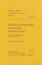 Cover of: Italian Communists versus the Soviet Union: the PCI charts a new foreign policy