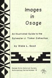 Cover of: Images in Osage: an illustrated guide to the Sylvester J. Tinker collection