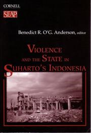 Cover of: Violence and the state in Suharto's Indonesia by Benedict R. O'G. Anderson, editor.