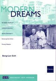Cover of: Modern dreams: an inquiry into power, cultural production, and the cityscape in contemporary urban Penang, Malaysia