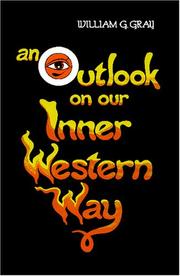 Cover of: Outlook on Our Inner Western Way | Wm Gray