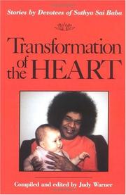 Cover of: Transformation of the heart: stories by devotees of Sathya Sai Baba