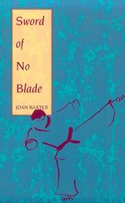 Cover of: Sword of no blade | Baxter, Joan
