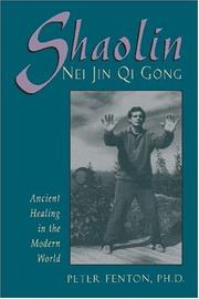 Cover of: Shaolin Nei Jin Qi Gong by Peter Fenton