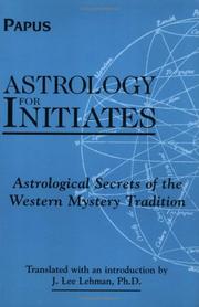 Cover of: Astrology for initiates: astrological secrets of the western mystery tradition