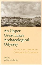 An Upper Great Lakes archaeological odyssey by William A. Lovis