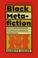 Cover of: Black Metafiction