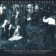 Cover of: Picturing Utopia | Abigail Foerstner