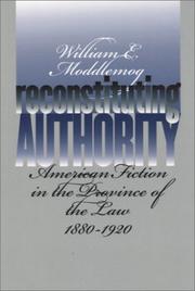 Cover of: Reconstituting Authority by William E. Moddelmog, William E. Moddelmog