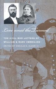 Cover of: Love amid the Turmoil: The Civil War Letters of William and Mary Vermillion