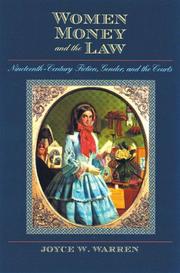Cover of: Women, money, and the law: nineteenth-century fiction, gender, and the courts