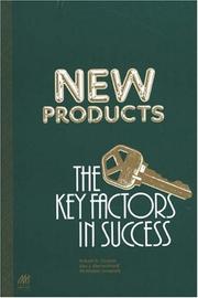 Cover of: New products: the key factors in success