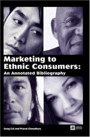 Cover of: Marketing to Ethnic Consumers: An Annotated Bibliography (Bibliography Series (American Marketing Association).)