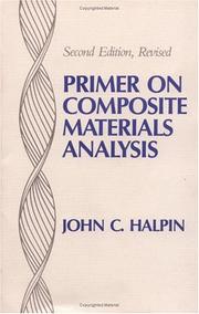 Cover of: Primer on composite materials analysis. | John C. Halpin