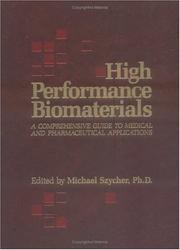 Cover of: High performance biomaterials by edited by Michael Szycher.