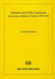 Cover of: Suharto and his generals: Indonesian military politics, 1975-1983