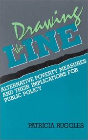 Cover of: Drawing the line: alternative poverty measures and their implications for public policy