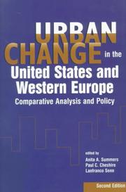 Cover of: Urban change in the United States and Western Europe: comparative analysis and policy