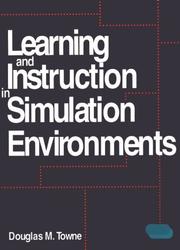 Cover of: Learning and instruction in simulation environments