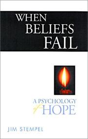 Cover of: When Beliefs Fail: A Psychology of Hope