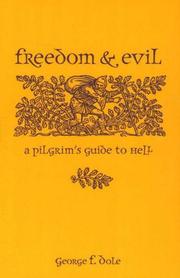 Cover of: Freedom & evil: a pilgrim's guide to hell