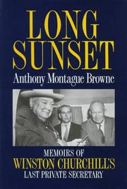 Cover of: Long Sunset by Anthony Montague Browne, Anthony Montague Browne