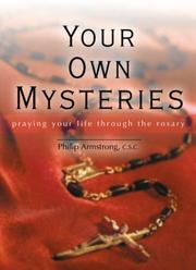 Cover of: Your Own Mysteries: Praying Your Life Through the Rosary