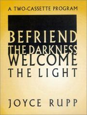 Cover of: Befriend the Darkness Welcome the Light