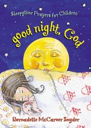 Cover of: Good night God: sleepytime prayers for children