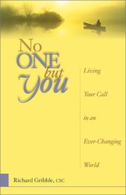 Cover of: No One but You: Living Your Call in an Ever-Changing World
