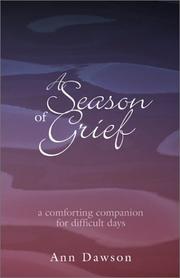 Cover of: A Season of Grief: A Comforting Companion for Difficult Days