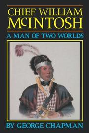 Cover of: Chief William McIntosh by George Chapman