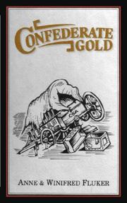 Cover of: Confederate Gold by Anne Fluker, Winifred Fluker