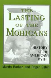 Cover of: The lasting of the Mohicans: history of an American myth