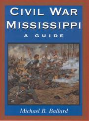 Cover of: Civil War Mississippi by Michael B. Ballard