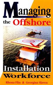 Cover of: Managing the offshore installation workforce | 