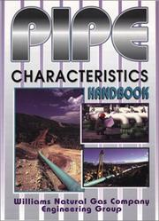 Cover of: Pipe characteristics handbook by Williams Natural Gas Company Engineering Group.