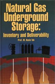 Cover of: Natural gas underground storage by M. R. Tek