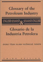 Cover of: Glossary of the petroleum industry: English-Spanish & Spanish-English.