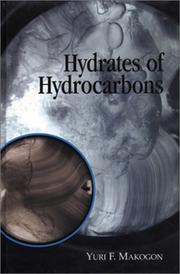 Hydrates of hydrocarbons by Makogon, I͡U. F.
